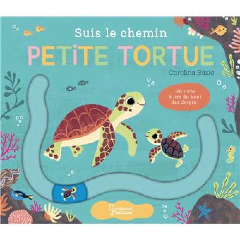 SUIS LE CHEMIN PETITE TORTUE (BUZIO CAROLINA)
