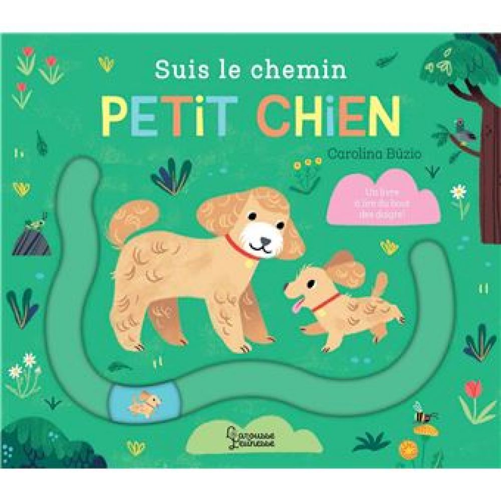 SUIS LE CHEMIN PETIT CHIEN (BUZIO CAROLINA)