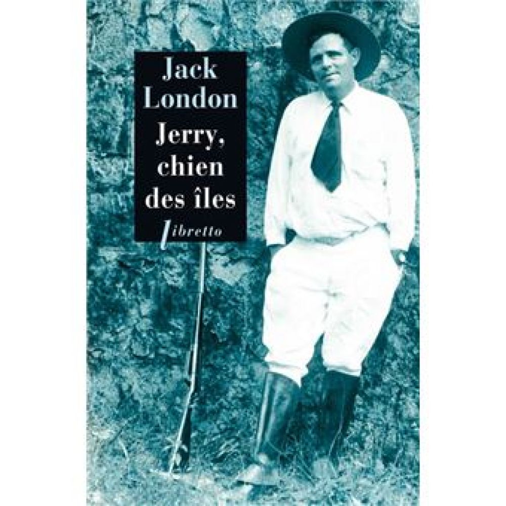 JERRY, CHIEN DES ILES (LONDON JACK)
