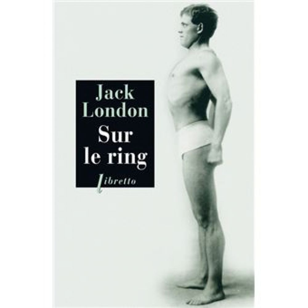 SUR LE RING (LONDON JACK)