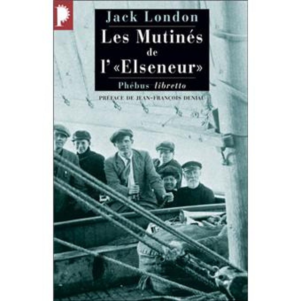 LES MUTINES DE L'ELSENEUR (LONDON, JACK)