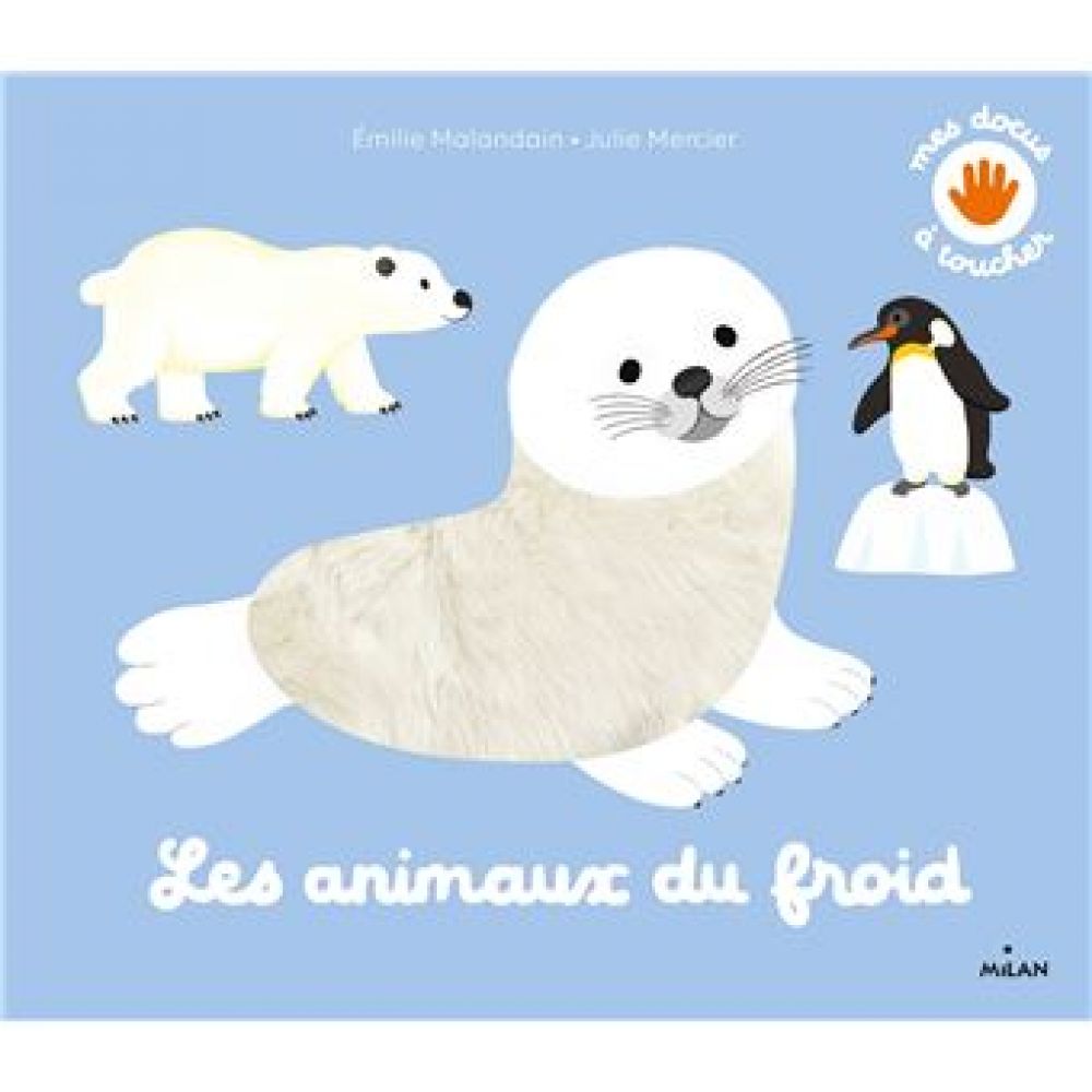 LES ANIMAUX DU FROID (MALANDAIN/MERCIER)