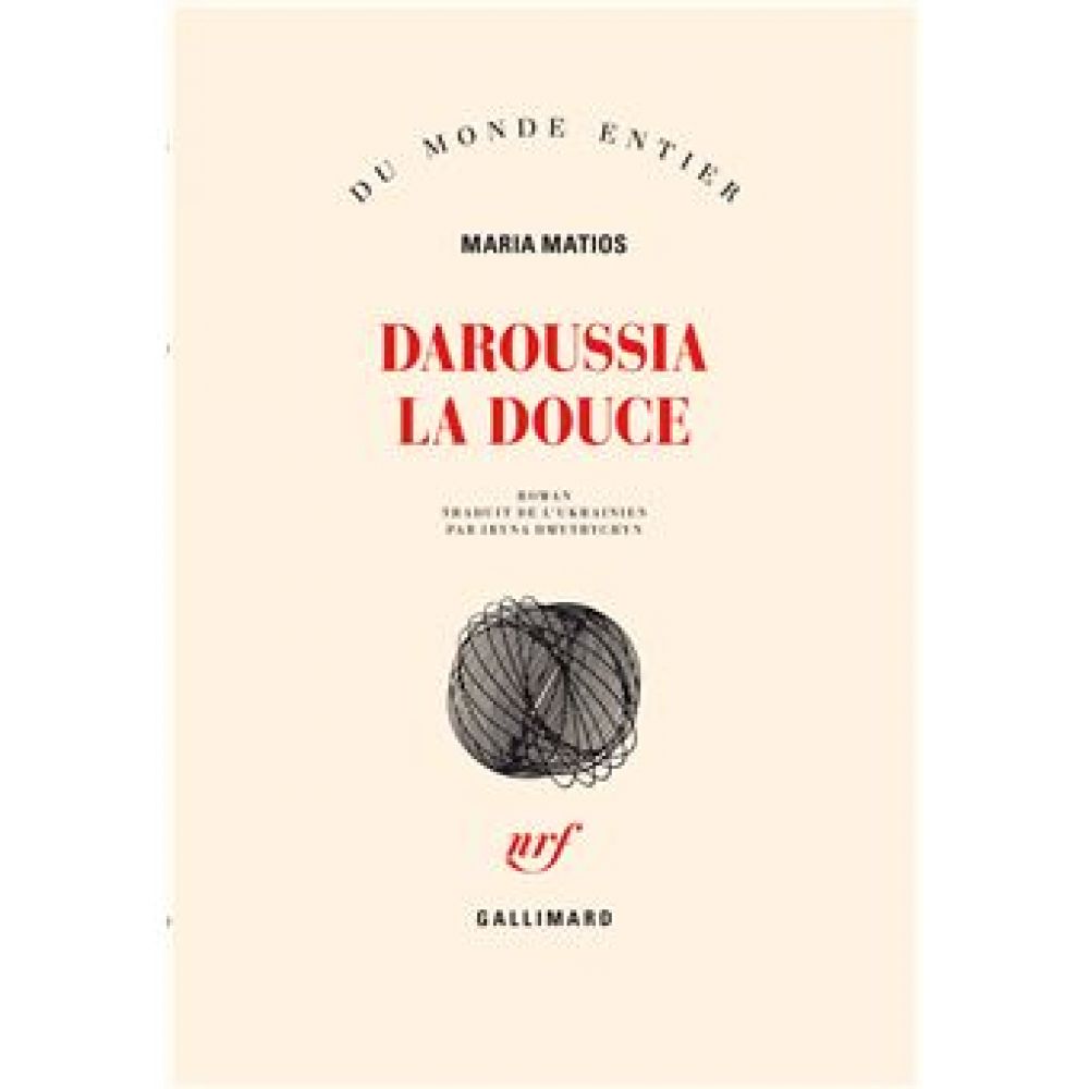 DAROUSSIA LA DOUCE (MATIOS MARIA)