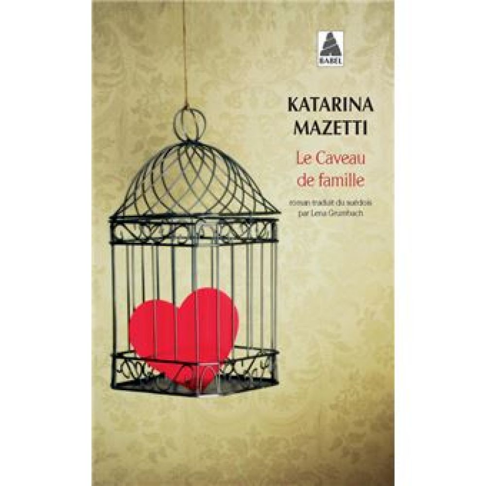 LE CAVEAU DE FAMILLE (MAZETTI KATARINA)