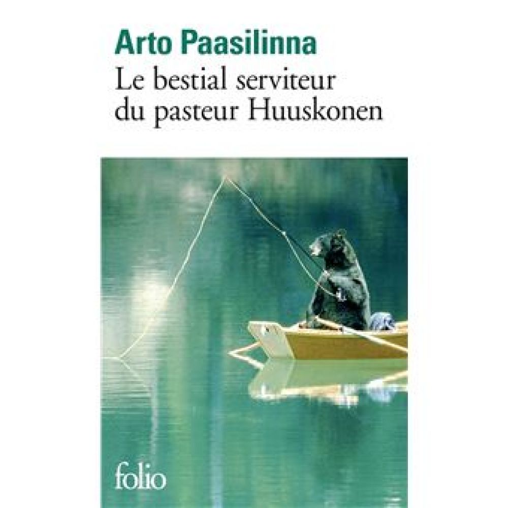 LE BESTIAL SERVITEUR DU PASTEUR HUUSKONEN (PAASILINNA ARTO)