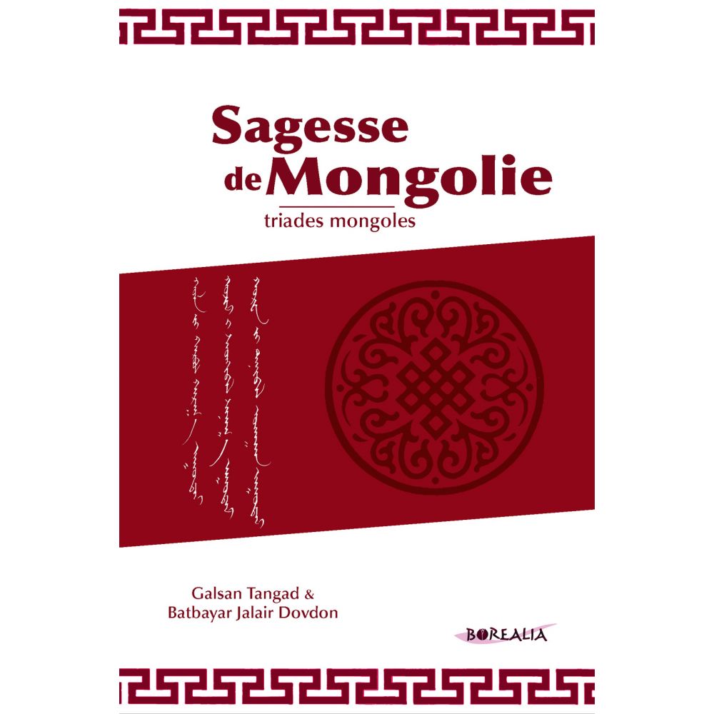 SAGESSE DE MONGOLIE