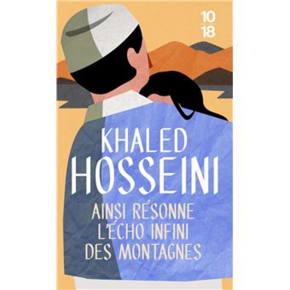 AINSI RESONNE L'ECHO INFINI DES MONTAGNES (HOSSEINI KHALED)